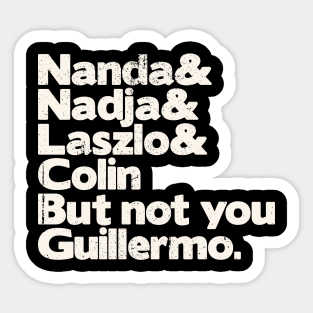 guillermo not you retro vintage Sticker